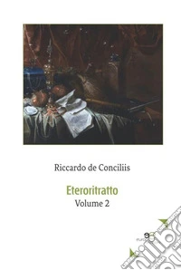 Eteroritratto. Vol. 2