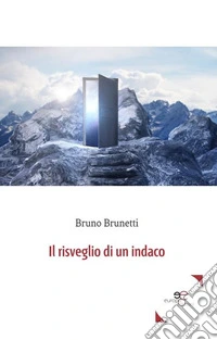 Il risveglio di un indaco