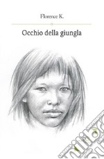 Occhio della giungla libro