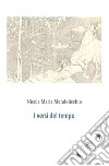 I versi del tempo libro di Mendolicchio Nicola Maria
