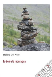 Lo zen e la montagna libro