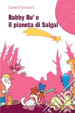 Babby Bù e il pianeta di Salgai libro