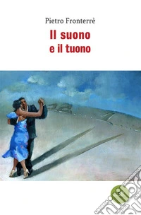 Il suono e il tuono
