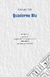 Quaderno blu libro di Coli Giorgio