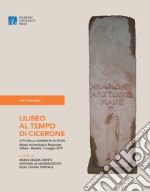 Lilibeo al tempo di Cicerone. Atti della Giornata di Studi Museo Archeologico Regionale Lilibeo (Marsala, 3 maggio 2019)