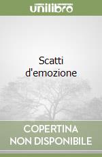 Scatti d'emozione libro