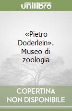 «Pietro Doderlein». Museo di zoologia
