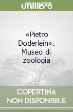 «Pietro Doderlein». Museo di zoologia libro