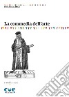 La commedia dell'arte libro di Molinari Cesare