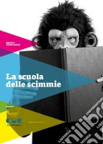 La scuola delle scimmie