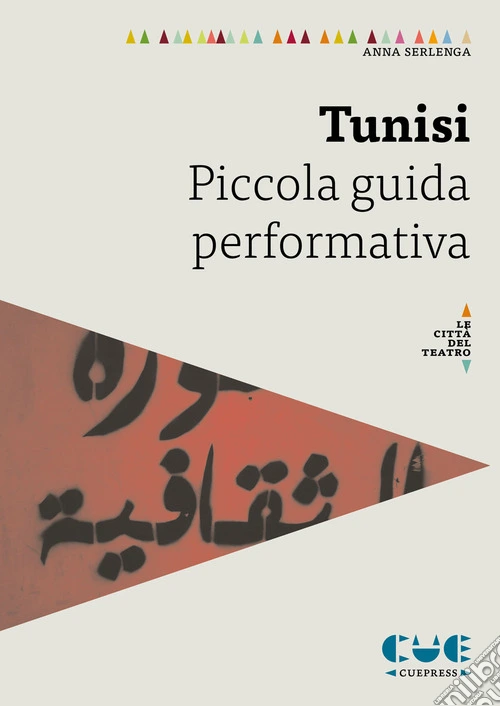 Tunisi. Piccola guida performativa
