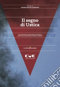 Il segno di Ustica. L'eccezionale percorso artistico nato dalla battaglia per la verità