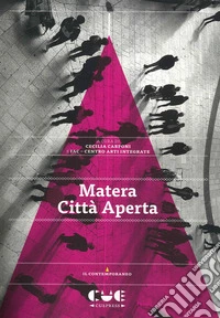 Matera città aperta