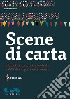 Scene di carta. Intellettuali e critica teatrale nell'Italia degli anni Sessanta libro di Trifirò Katia