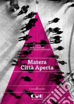 Matera città aperta libro