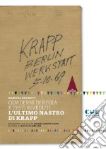 Quaderni di regia e testi riveduti. L'ultimo nastro di Krapp libro