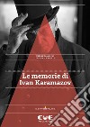 Le memorie di Ivan Karamazov libro