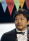 Il cinema di Koreeda Hirokazu. Memoria, assenza, famiglie libro