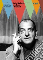 Luis Buñuel su Luis Buñuel