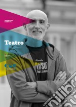 Teatro: La respirazione-La tenerezza-Il coraggio libro