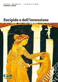 Euripide o dell'invenzione libro