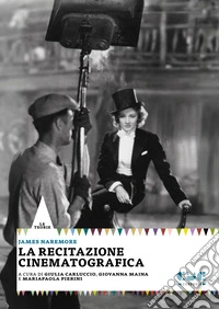 La recitazione cinematografica libro