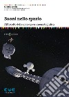 Suoni nello spazio. All'ascolto della space opera cinematografica libro