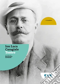 Teatro. Una lettera perduta. Una notte burrascosa. Come a Carnevale libro