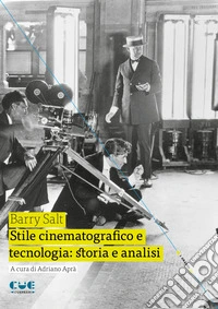 Stile cinematografico e tecnologia: storia e analisi libro