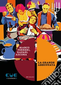 La grande abbuffata libro