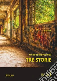 Tre storie