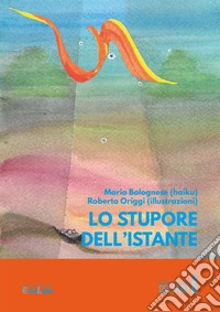 Lo stupore dell'istante