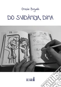 Do svidàniya, Dina
