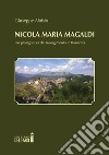 Nicola Maria Magaldi. Un protagonista del Risorgimento in Basilicata libro