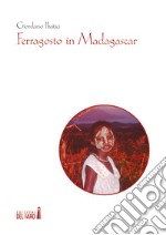 Ferragosto in Madagascar