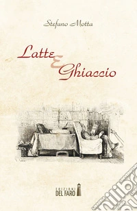 Latte e ghiaccio