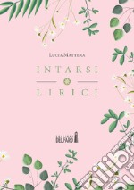 Intarsi lirici libro