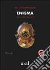 Enigma. Il maresciallo: missione terza libro