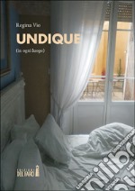 Undique (in ogni luogo) libro
