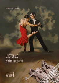 L'étoile e altri racconti libro