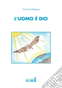 L'uomo è Dio