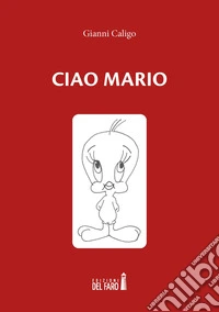 Ciao Mario