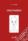 Ciao Mario libro