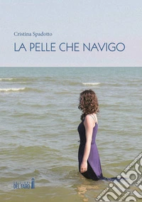 La pelle che navigo