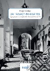Dai Tamagnin ai Lattes. Origini, proprietari e famiglie della villa veneta di Istrana (TV) libro