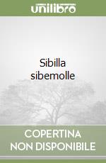 Sibilla sibemolle