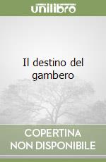 Il destino del gambero