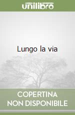 Lungo la via libro