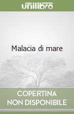 Malacia di mare libro