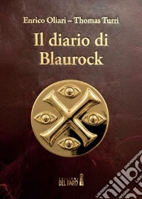 Il diario di Blaurock libro